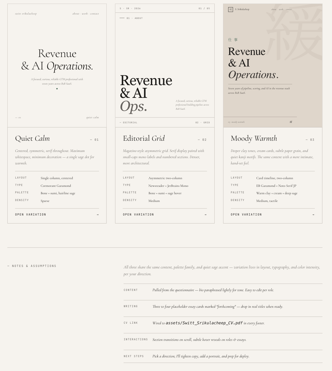Three Claude Design canvas variations of the hero section, side by side: Quiet Calm (centered, sparse, Cormorant Garamond), Editorial Grid (asymmetric two-column, Newsreader and JetBrains Mono, bone/sumi/sage), and Moody Warmth (card timeline, warm clay and deep sage). Each shows the same headline and bio copy in a different layout, type pairing, and palette.
